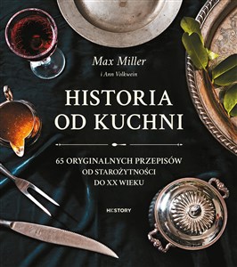 Bild von Historia od kuchni. 65 oryginalnych przepisów od starożytności do XX wieku