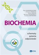 Biochemia.... - Zoja Skorobogatowa, Grażyna Nowicka, Łesia Janiсka, Marina Staszkiewicz, Anatolij Matwienko - Ksiegarnia w niemczech