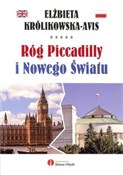 Polnische buch : Róg Piccad... - Elżbieta Królikowska-Avis