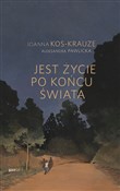 Polnische buch : Jest życie... - Joanna Kos-Krauze, Aleksandra Pawlicka