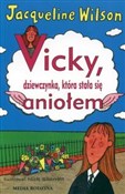 Polska książka : Vicky, dzi... - Jacqueline Wilson
