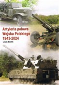 Artyleria ... - Leszek Szostek -  Polnische Buchandlung 