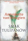 Smak tulip... - Antoinette Heugten - Ksiegarnia w niemczech