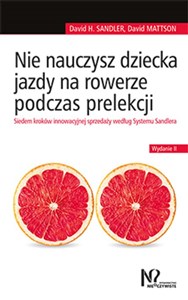 Bild von Nie nauczysz dziecka jazdy na rowerze podczas prelekcji Siedem kroków innowacyjnej sprzedaży według Systemu Sandlera