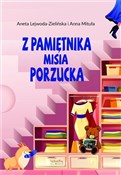 Zobacz : Z pamiętni... - Aneta Lejwoda-Zielińska, Anna Mituła