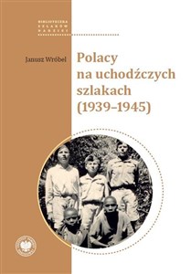 Bild von Polacy na uchodźczych szlakach (1939-1945)