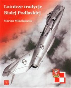 Bild von Lotnicze tradycje Białej Podlaskiej