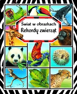 Obrazek Rekordy zwierząt Świat w obrazkach