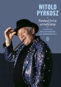 Obrazek Witold Pyrkosz Podwójnie urodzony