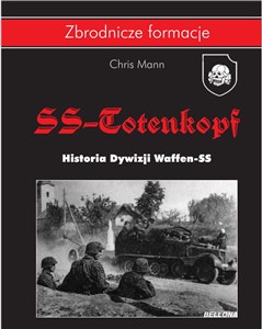 Bild von Dywizja SS-Totenkopf Historia Dywizji Waffen-SS