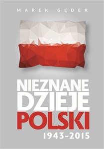 Bild von Nieznane Dzieje Polski 1943-2015