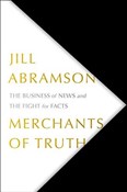 Pokaż szczegóły dla Merchants of Truth Merchants ... - Jill Abramson -  fremdsprachige bücher polnisch