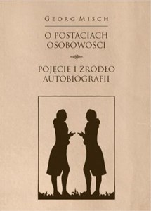 Obrazek O postaciach osobowości Pojęcie i źródło autobiografii