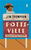 Polska książka : Pottsville... - Jim Thompson