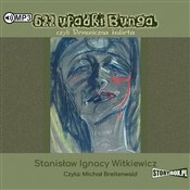 Zobacz : [Audiobook... - Stanisław Ignacy Witkiewicz