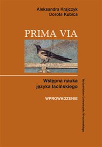 Obrazek Prima Via. Wstępna nauka języka łacińskiego Wprowadzenie