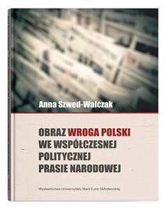 Bild von Obraz wroga Polski we współczesnej politycznej prasie narodowej
