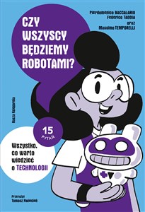 Bild von Czy wszyscy będziemy robotami? Wszystko, co warto wiedzieć o technologii