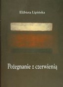 Polska książka : Pożegnanie... - Elżbieta Lipińska