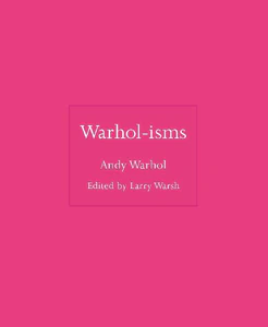 Obrazek WARHOL, A: WARHOL-ISMS