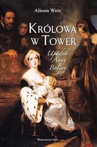 Bild von Królowa w Tower Upadek Anny Boleyn