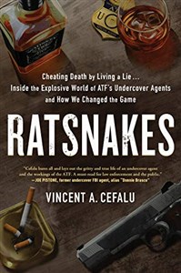 Bild von RatSnakes: Cheating Death by Living A Lie: Inside the Explosive World of ATF's Undercover Agents and How We Changed the Game