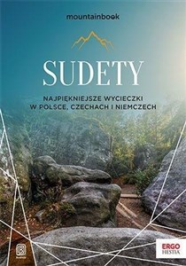 Obrazek Sudety Najpiękniejsze wycieczki w Polsce, Czechach i Niemczech.