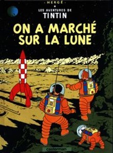Obrazek Tintin On a Marche sur la Lune