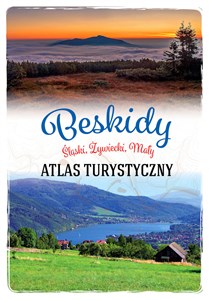 Obrazek Atlas turystyczny. Beskidy. Śląski, Żywiecki, Mały