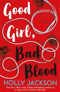 Obrazek Good girl, bad blood A Good Girl’s Guide to Murder 2