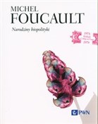 Zobacz : Narodziny ... - Michel Foucault
