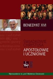 Obrazek Świadkowie Chrystusa Apostołowie i uczniowie