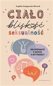 Ciało, bli... - Angelika Szelągowska-Mironiuk - buch auf polnisch 