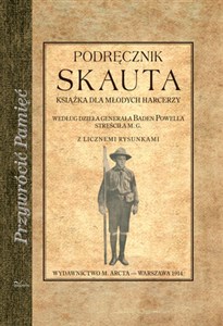 Obrazek Podręcznik Skauta Książka dla młodych harcerzy. Według dzieła generała Baden Powella