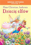 Dziecię el... - Hans Christian Andersen - Ksiegarnia w niemczech
