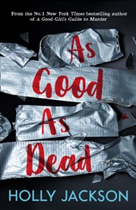 Bild von As good as dead A Good Girl’s Guide to Murder 3