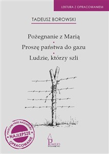 Obrazek Pożegnanie z Marią Proszę państwa do gazu. Ludzie, którzy szli