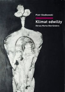 Bild von Klimat odwilży Obrazy Marka Oberländera