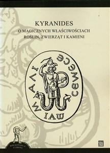 Obrazek Kyranides O magicznych właściwościach roślin zwierząt i kamieni