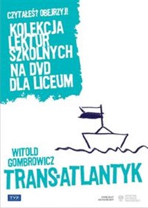 Obrazek Trans-Atlantyk z cyklu „Kolekcja lektur szkolnych na DVD dla liceum”