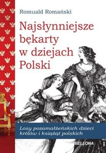 Obrazek Najsłynniejsze bękarty w dziejach Polski