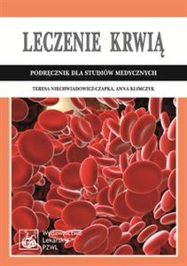Obrazek Leczenie krwią Podręcznik dla studiów medycznych