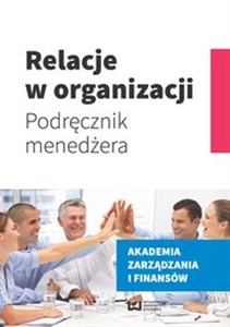 Bild von Relacje w organizacji Podręcznik menedżera