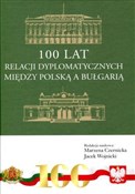 Zobacz : 100 lat re... - Jacek Wojnicki, Marzena Czernicka
