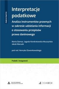 Obrazek Interpretacje podatkowe. Analiza instrumentów prawnych w zakresie udzielania informacji o stosowaniu