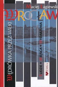 Obrazek Wrocław. Wędrówki przez wieki
