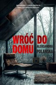 Wróć do do... - Aleksandra Polańska -  fremdsprachige bücher polnisch 