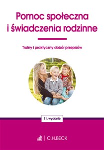 Obrazek Pomoc społeczna i świadczenia rodzinne Trafny i praktyczny dobór przepisów