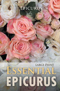 Bild von EPICURUS: ESSENTIAL EPICURUS (LARGE PRINT)