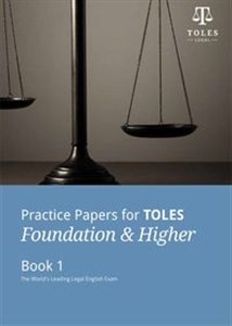 Bild von Practice Papers for TOLES Foundation & Higher Book 1 The World's Leading Legal English Exam
